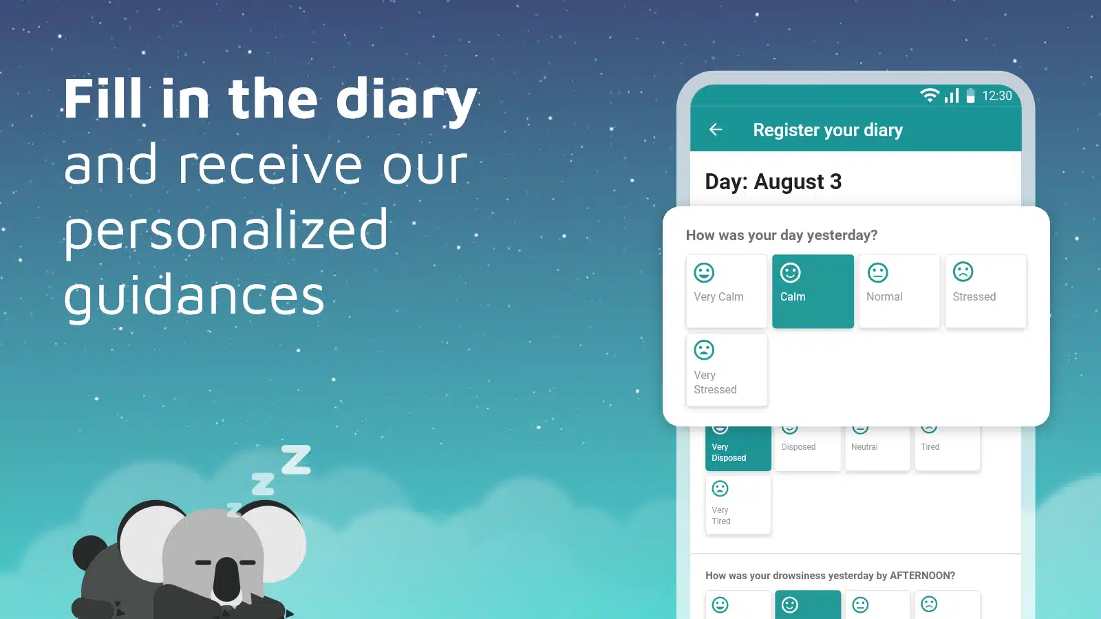 Fill in the diary and receive our personalized guidelines, software, sleep-up app, sleeping disorder